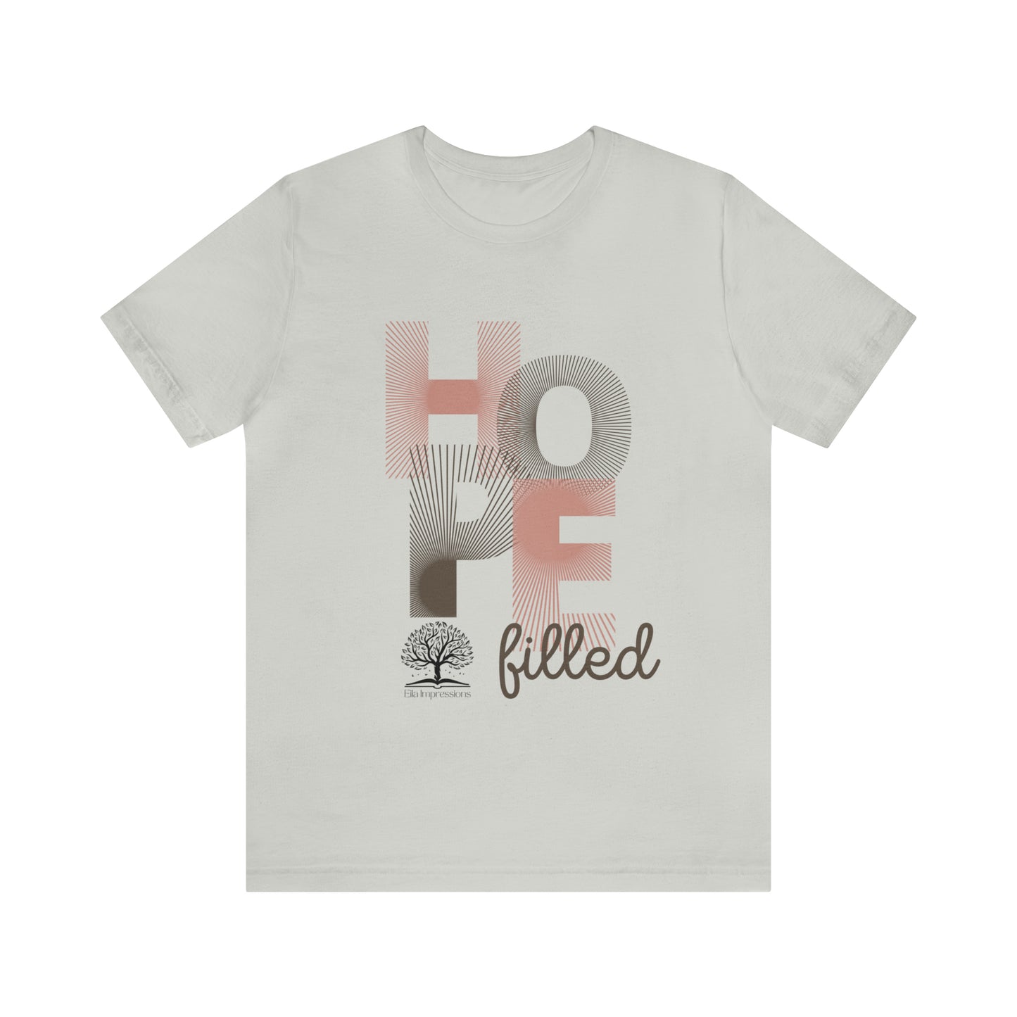 A Hope-filled Jersey Short Sleeve Tee