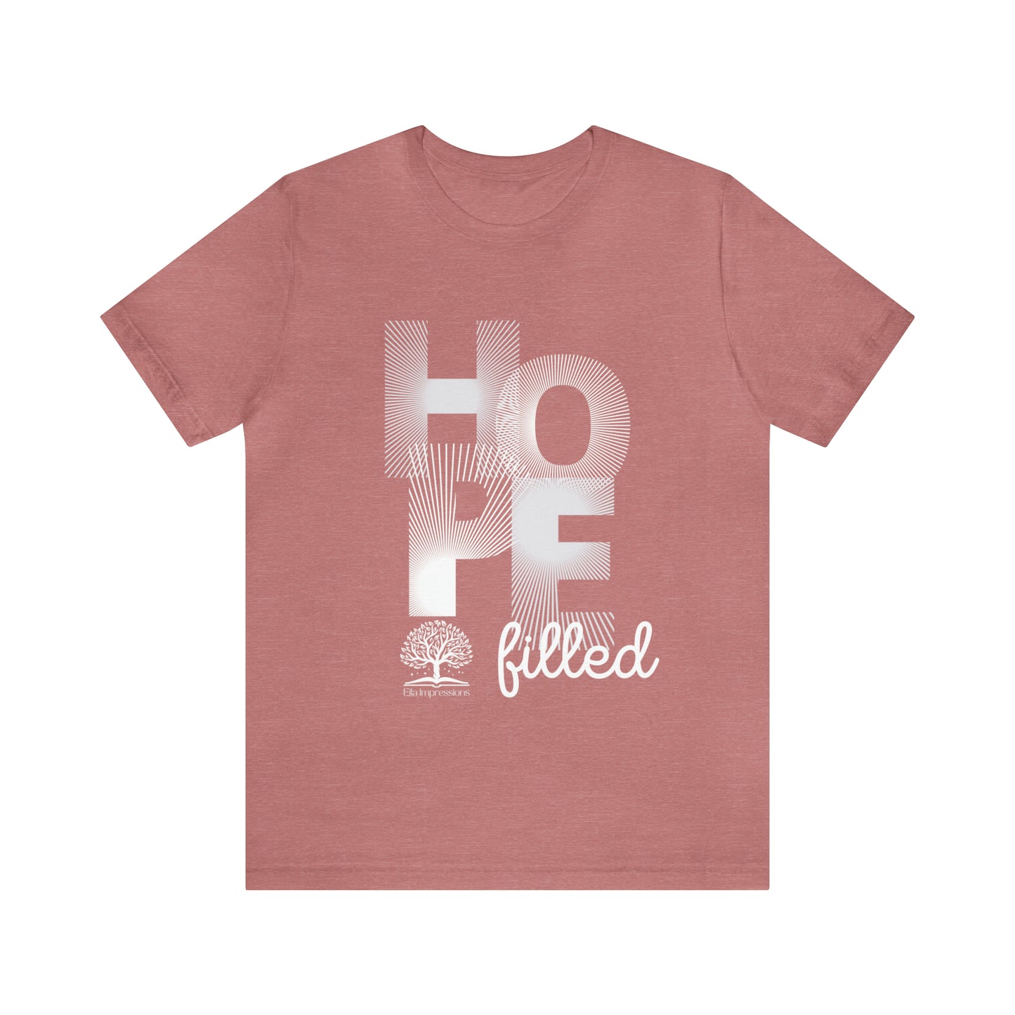 A Hope-filled Jersey Short Sleeve Tee